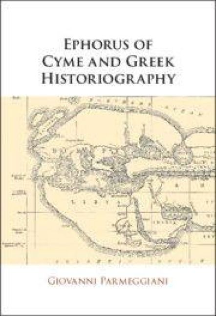 Produktbild: Ephorus of Cyme and Greek Historiography