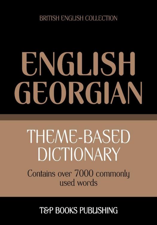Produktbild: Theme-based dictionary British English-Georgian - 7000 words