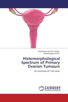 Produktbild: Vaidya, K: Histomorphological Spectrum of Primary Ovarian Tu