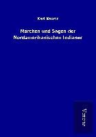 Produktbild: M&auml;rchen und Sagen der Nordamerikanischen Indianer