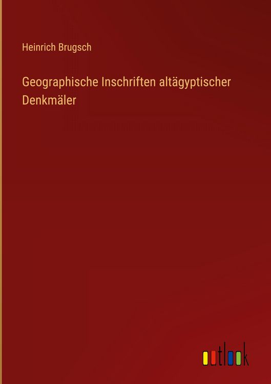 Produktbild: Geographische Inschriften alt&auml;gyptischer Denkm&auml;ler