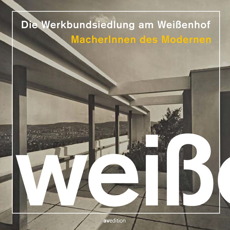 Produktbild: Die Werkbundsiedlung am Wei&szlig;enhof