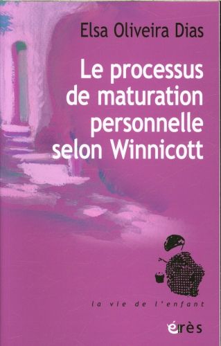 Produktbild: Le processus de maturation personnelle selon Winnicott