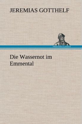 Produktbild: Die Wassernot im Emmental