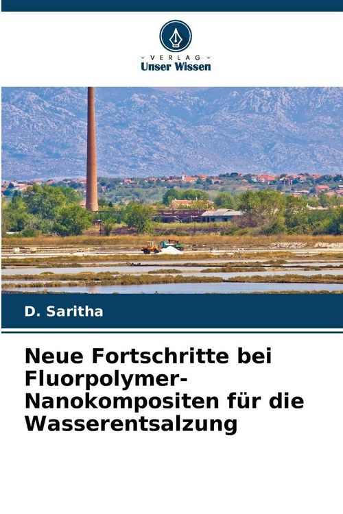 Produktbild: Neue Fortschritte bei Fluorpolymer-Nanokompositen f&uuml;r die Wasserentsalzung