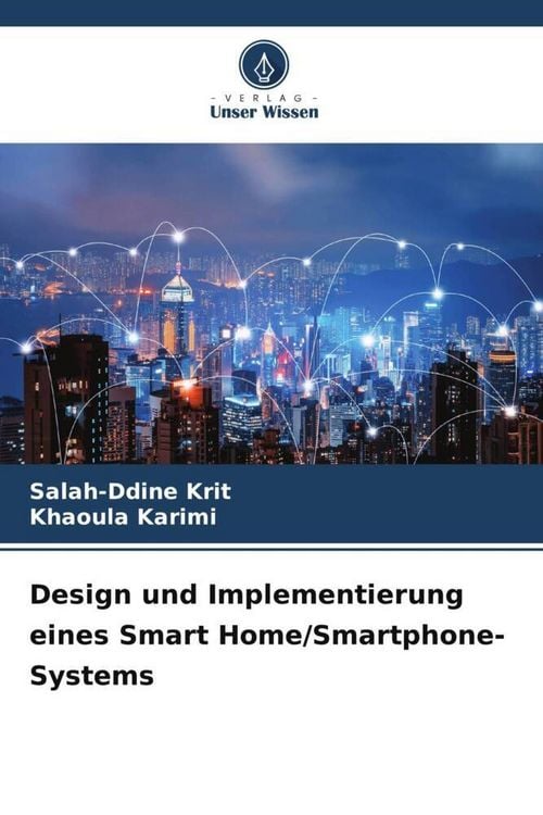 Produktbild: Design und Implementierung eines Smart Home/Smartphone-Systems