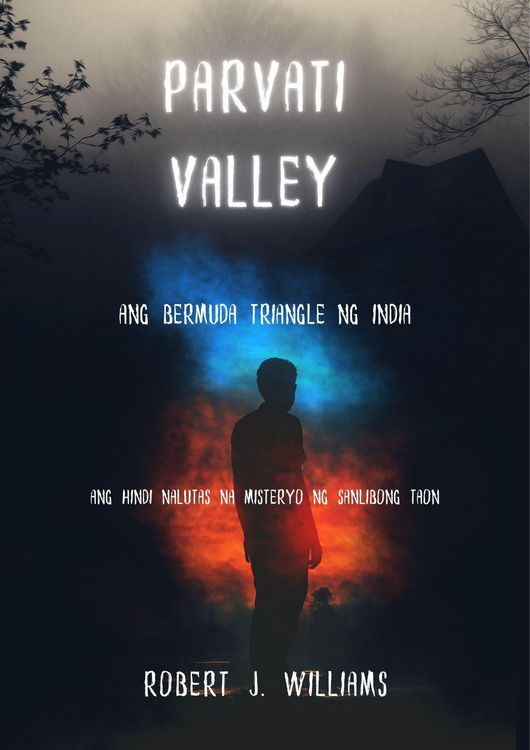 Produktbild: Parvati Valley: Ang Bermuda Triangle ng India Ang Hindi Nalutas na Misteryo ng Sanlibong Taon