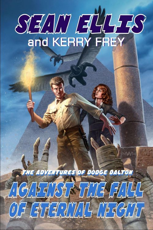 Produktbild: Against the Fall of Eternal Night (Dodge Dalton Adventures, #4)