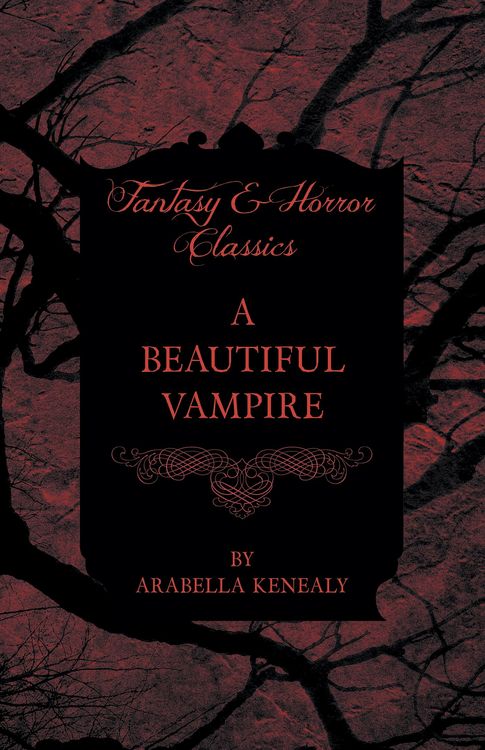 Produktbild: A Beautiful Vampire (Fantasy and Horror Classics)