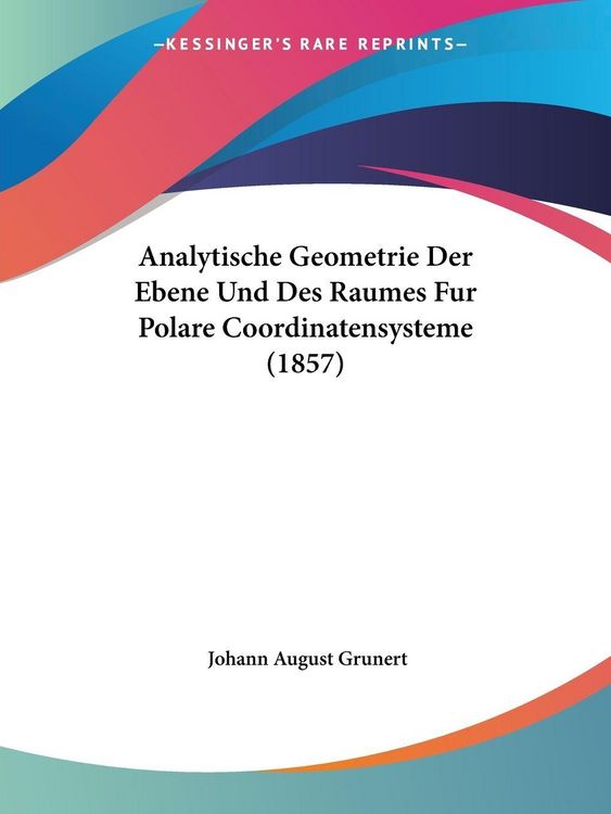 Produktbild: Grunert, J: Analytische Geometrie Der Ebene Und Des Raumes F
