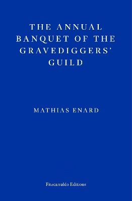 Produktbild: The Annual Banquet of the Gravediggers' Guild