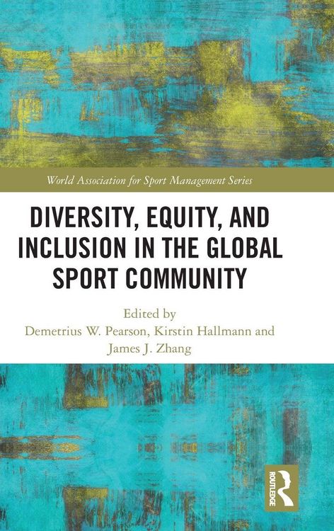 Produktbild: Diversity, Equity, and Inclusion in the Global Sport Community