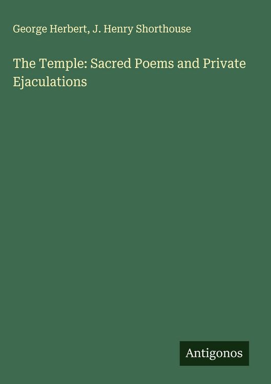 Produktbild: The Temple: Sacred Poems and Private Ejaculations