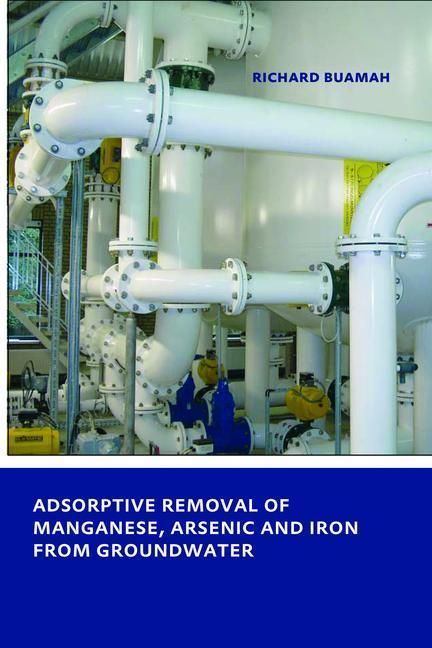 Produktbild: Buamah, R: Adsorptive Removal of Manganese,Arsenic and Iron