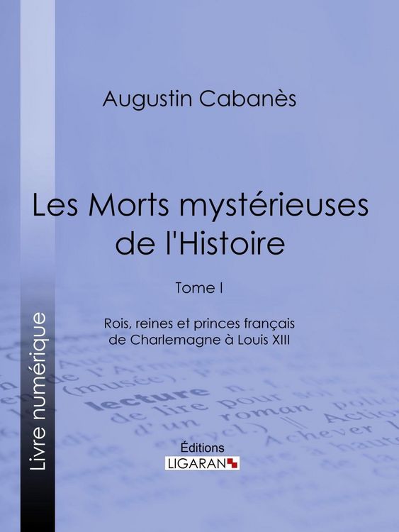 Produktbild: Les Morts myst&eacute;rieuses de l'Histoire
