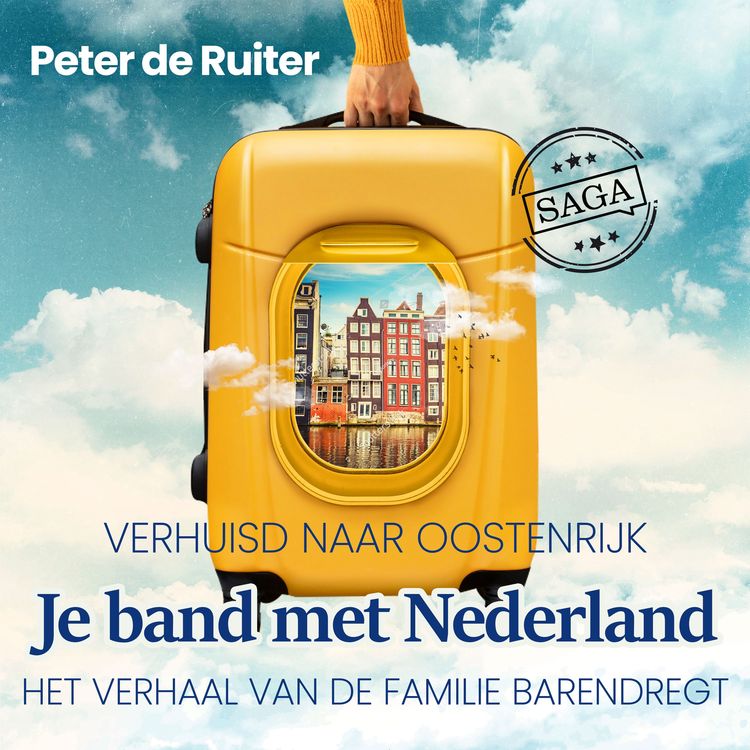 Produktbild: Je band met Nederland - Verhuisd naar Oostenrijk (Familie Barendregt)