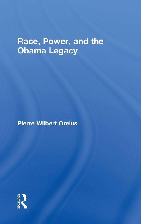Produktbild: Race, Power, and the Obama Legacy
