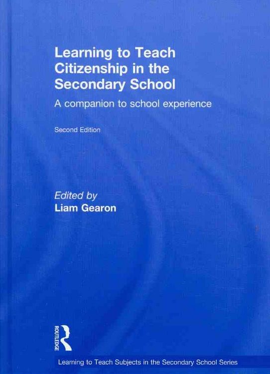 Produktbild: Learning to Teach Citizenship in the Secondary School: A Companion to School Experience