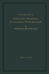 Produktbild: Praktisches Handbuch der gesamten Schwei&szlig;technik