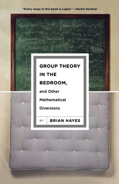 Produktbild: Group Theory in the Bedroom, and Other Mathematical Diversions