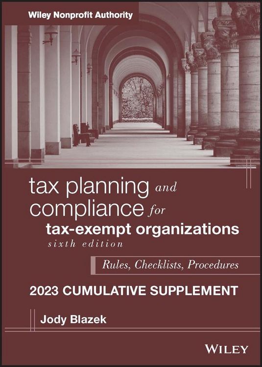 Produktbild: Tax Planning and Compliance for Tax-Exempt Organizations, 2023 Cumulative Supplement