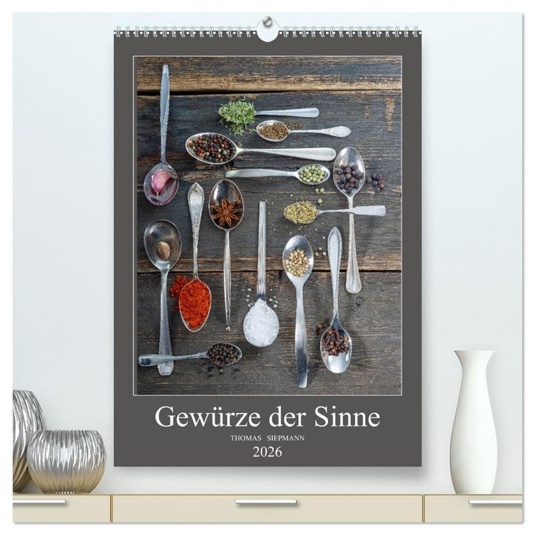 Produktbild: Gew&uuml;rze der Sinne (hochwertiger Premium Wandkalender 2026 DIN A2 hoch), Kunstdruck in Hochglanz