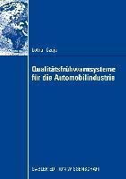 Produktbild: Qualit&auml;tsfr&uuml;hwarnsysteme f&uuml;r die Automobilindustrie