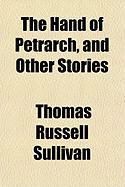 Produktbild: The Hand of Petrarch, and Other Stories