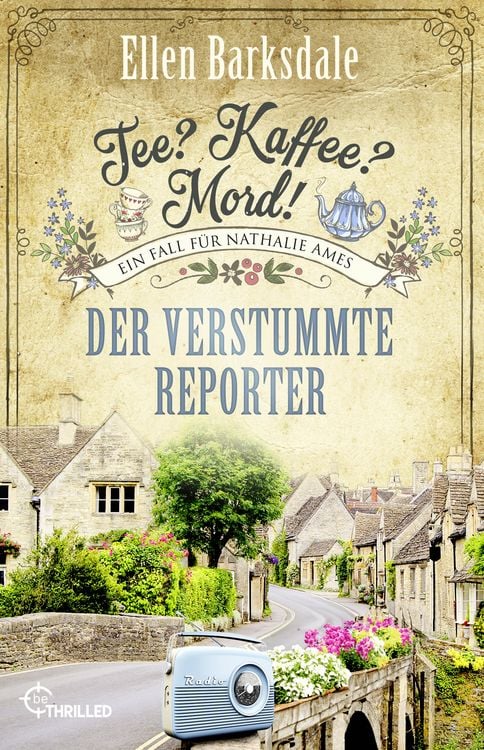 Produktbild: Tee? Kaffee? Mord! Der verstummte Reporter