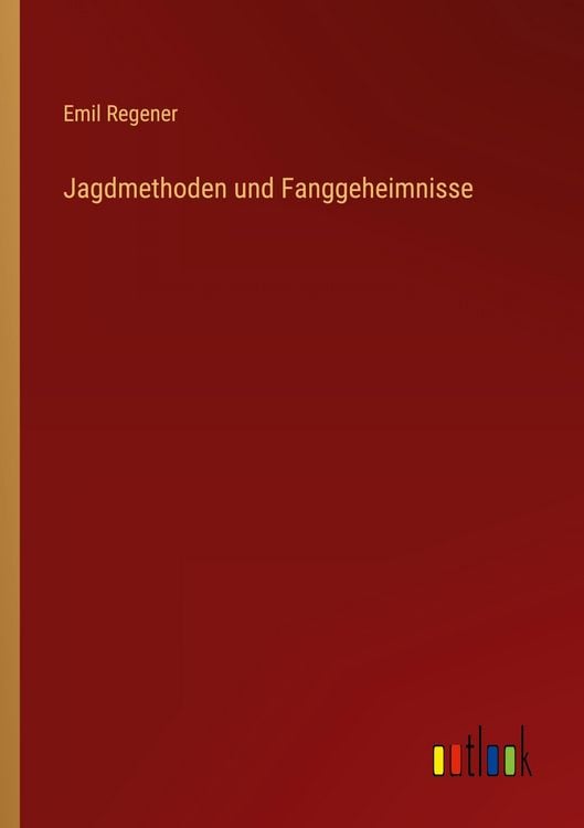 Produktbild: Jagdmethoden und Fanggeheimnisse