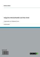Produktbild: Integrative Wirtschaftsethik nach Peter Ulrich
