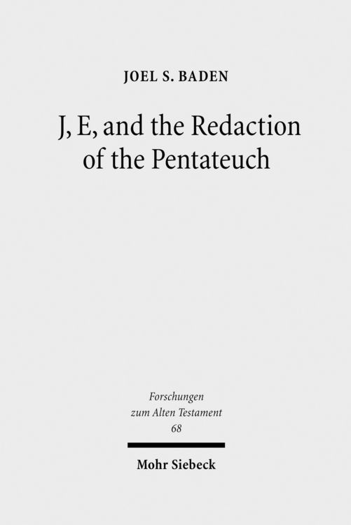 Produktbild: J, E, and the Redaction of the Pentateuch