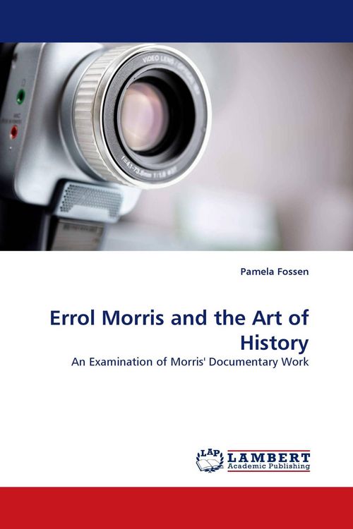 Produktbild: Errol Morris and the Art of History