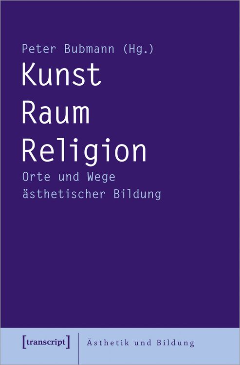 Produktbild: Kunst &ndash; Raum &ndash; Religion