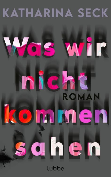 Produktbild: Was wir nicht kommen sahen