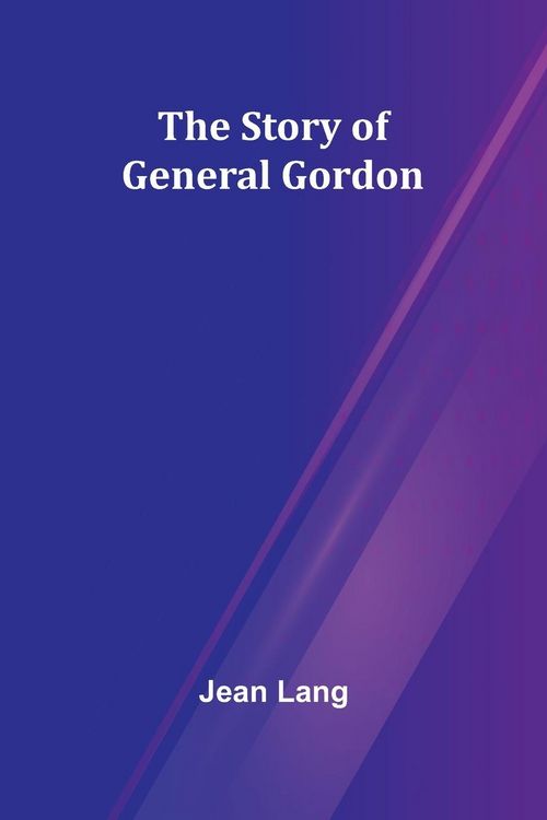 Produktbild: The Story of General Gordon