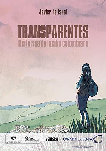 Produktbild: Transparentes : historias del exilio colombiano