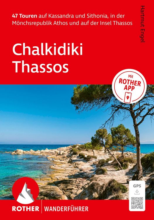 Produktbild: ROTHER Wanderf&uuml;hrer Chalkidiki - Thassos. 47 Touren auf Kassandra und Sithonia, in der M&ouml;nchsrepublik Athos und auf der Insel Thassos
