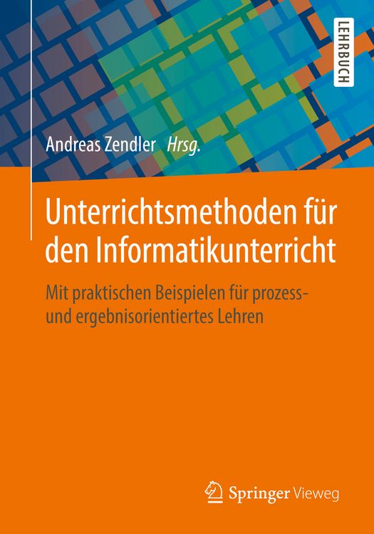Produktbild: Unterrichtsmethoden f&uuml;r den Informatikunterricht