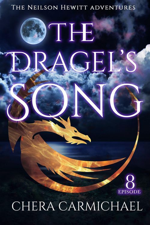 Produktbild: The Dragel's Song: Episode 8 (Neilson Hewitt, #8)