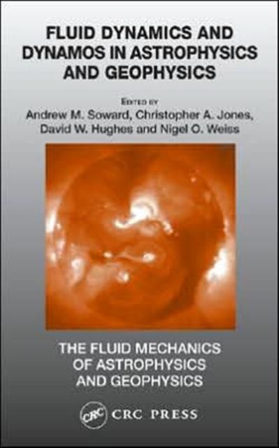 Produktbild: Fluid Dynamics and Dynamos in Astrophysics and Geophysics