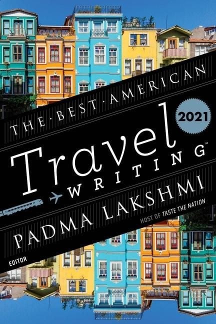 Produktbild: The Best American Travel Writing 2021