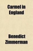 Produktbild: Carmel in England; A History of the English Mission of the Discalced Carmelites, 1615 to 1849