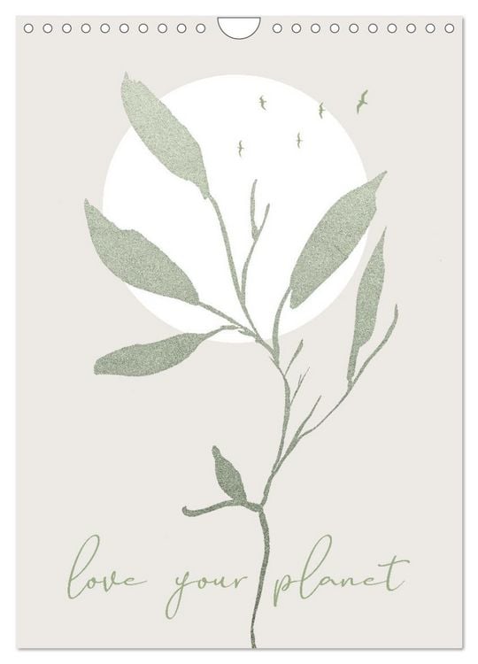 Produktbild: Love your planet (Wall Calendar 2026 DIN A4 portrait), CALVENDO 12 Month Wall Calendar