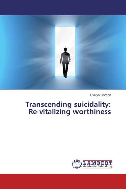 Produktbild: Transcending suicidality: Re-vitalizing worthiness