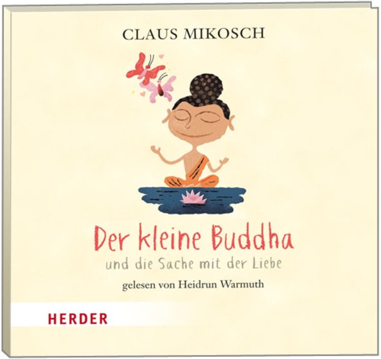 Bild vom Artikel Der kleine Buddha und die Sache mit der Liebe vom Autor Claus Mikosch