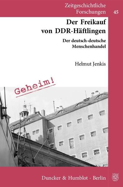 Produktbild: Der Freikauf von DDR-H&auml;ftlingen.