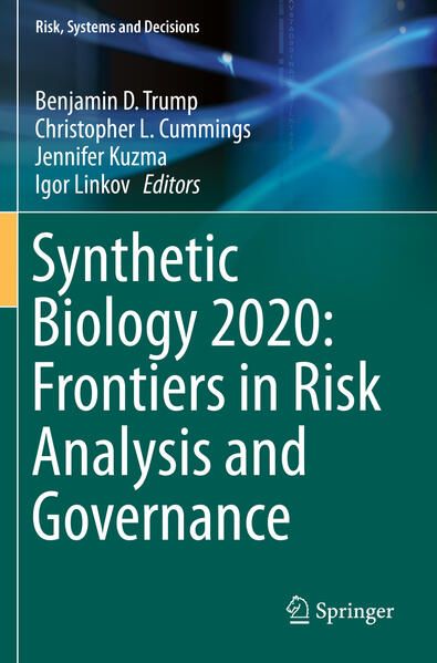 Produktbild: Synthetic Biology 2020: Frontiers in Risk Analysis and Governance