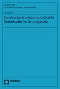 Produktbild: Bundesstaatsprinzip und direkte Demokratie im Grundgesetz