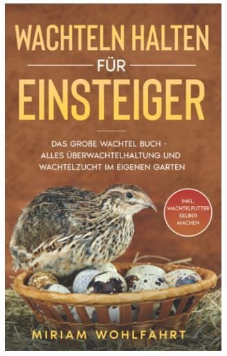 Produktbild: Wachteln halten f&uuml;r Einsteiger